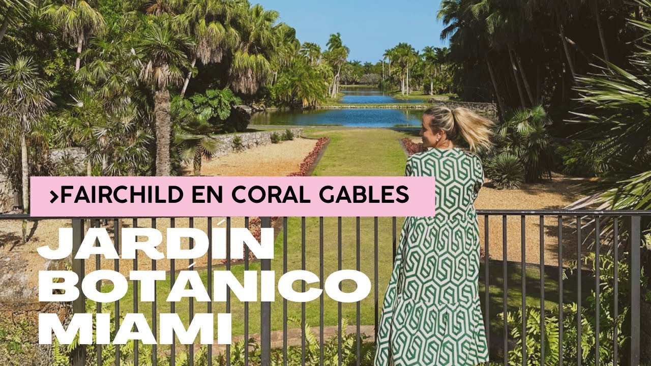 ESPECTACULAR Jardín Botánico en MIAMI | Fairchild Tropical Botanic Garden
