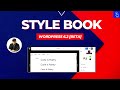 Style Book in WordPress 6.2 BETA | Style Settings in Site Editor | Blogging Unplugged Clips