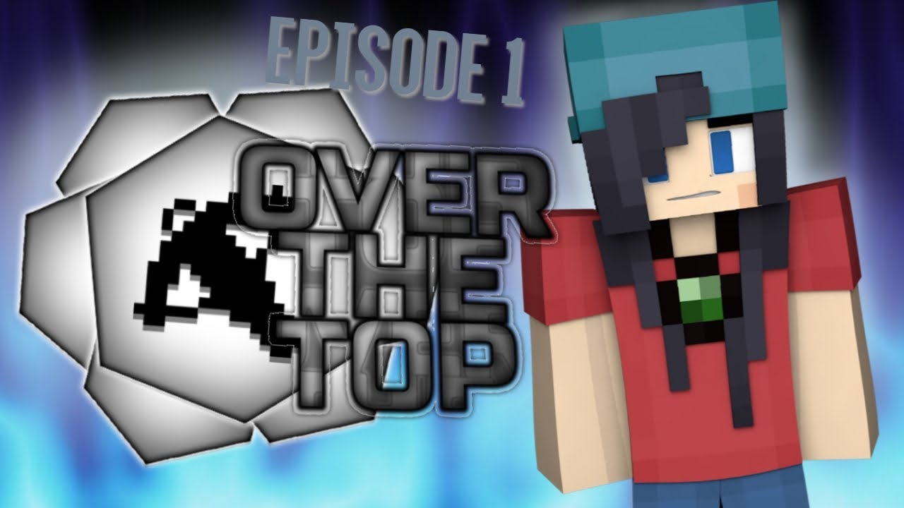 Over The Top UHC Season 7 "Village Secrets" - Episode 1: Finally, Obamium