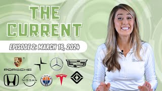 The Current : Weekly EV News Ep#2 Mar 16, 2024