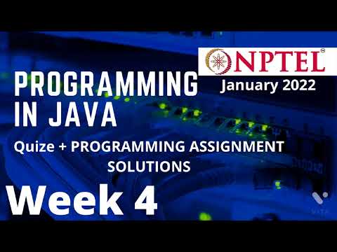 NPTEL | Programming in Java | Week 4 | Quize + Programming Assignment solution |