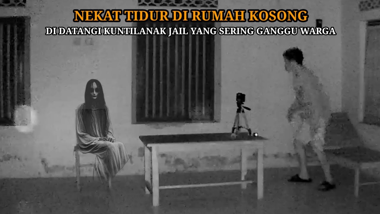 HOROR: NEKAT TIDUR DI RUMAH KOSONG || DI DATANGI KUNTILANAK JAIL YANG SERING GANGGU WARGA