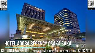Hotel Agora Regency Osaka Sakai