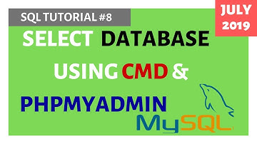 MySQL #8: How to Use MySQL Database using CMD &  PhpMyAdmin in Hindi