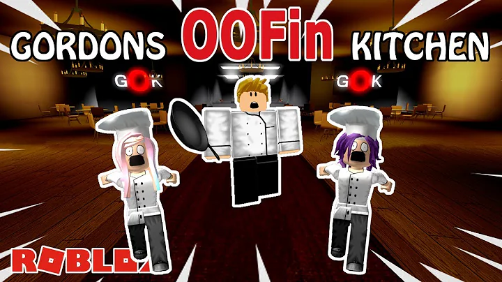 GORDON RAMSAY CRAZY CHEF!  / Roblox: Gordon's OOFi...