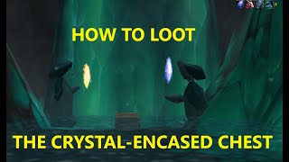 How To Loot The Crystal Encased Chest!