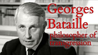 Georges Bataille - Sacrifice, the Accursed Share and the Gnosticism of Base Materialism