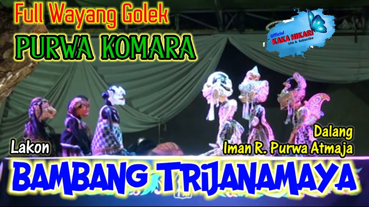 Full Wayang Golek Purwa Komara Lakon Bambang Trijanamaya Ki Dalang Iman R Purwa Atmaja