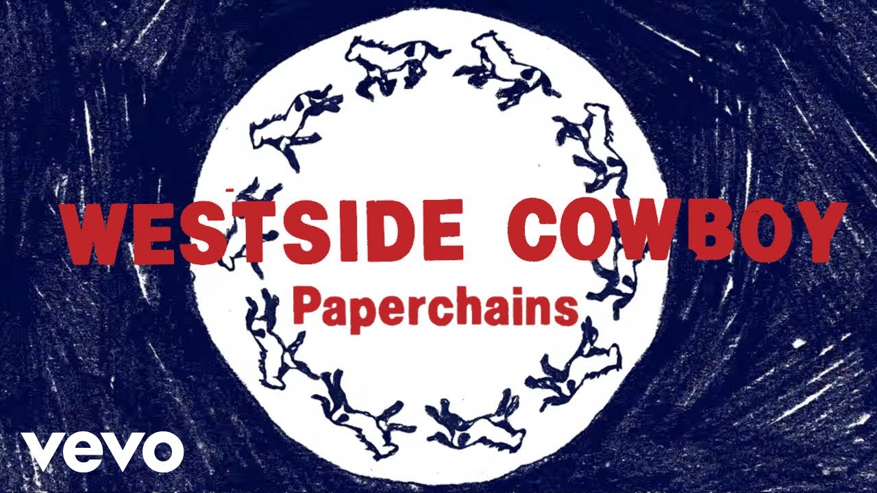 Παρακολούθηση Westside Cowboy - Paperchains (Visualiser) στο YouTube Παρακολούθηση Westside Cowboy - Paperchains (Visualiser) στο YouTube