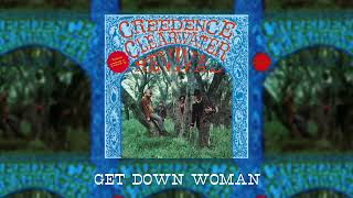 Creedence Clearwater Revival - Get Down Woman (Official Audio)