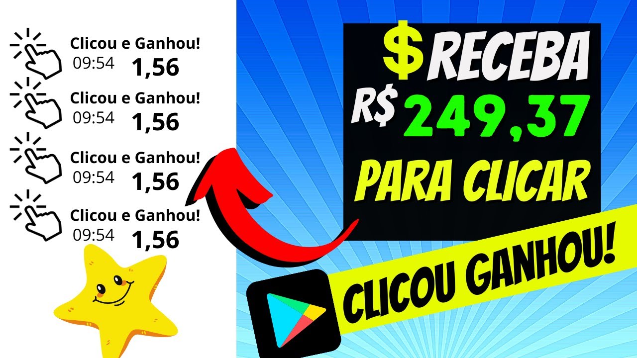 [Receba 249,37 para Clicar] APP APLICATIVO PARA GANHAR DINHEIRO DE VERDADE APENAS CLICANDO NA TELA