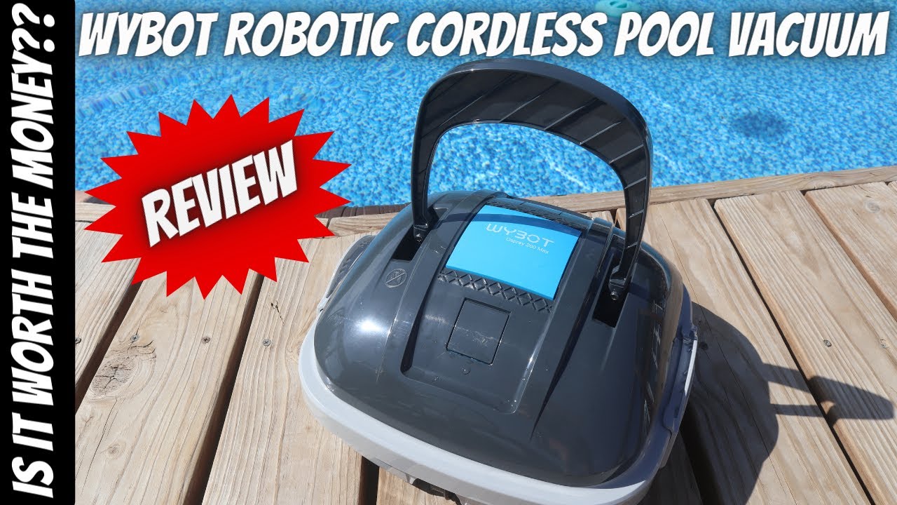 WYBOT Robotic Cordless Pool Vacuum Cleaner Is It Worth The Money