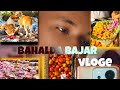 Bahalda rood bazar😊 ajka new vloge❤️#newpost #comedy video#newvideo 