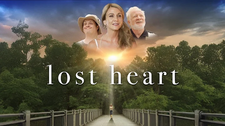 Lost Heart (2020) | Full Movie | Melissa Anschutz ...
