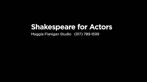 Shakespeare Class for Actors | Louisa Proske | 917-789-1599