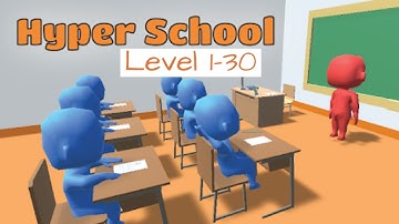 Hyper School Game Level 1-30