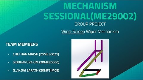 Wind-Screen Wiper Mechanism || Mechanism Sessional (ME29002) Autumn 2022 || IIT Kharagpur