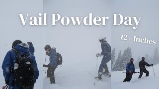 INSANE POWDER DAY AT VAIL (12+ Inches)