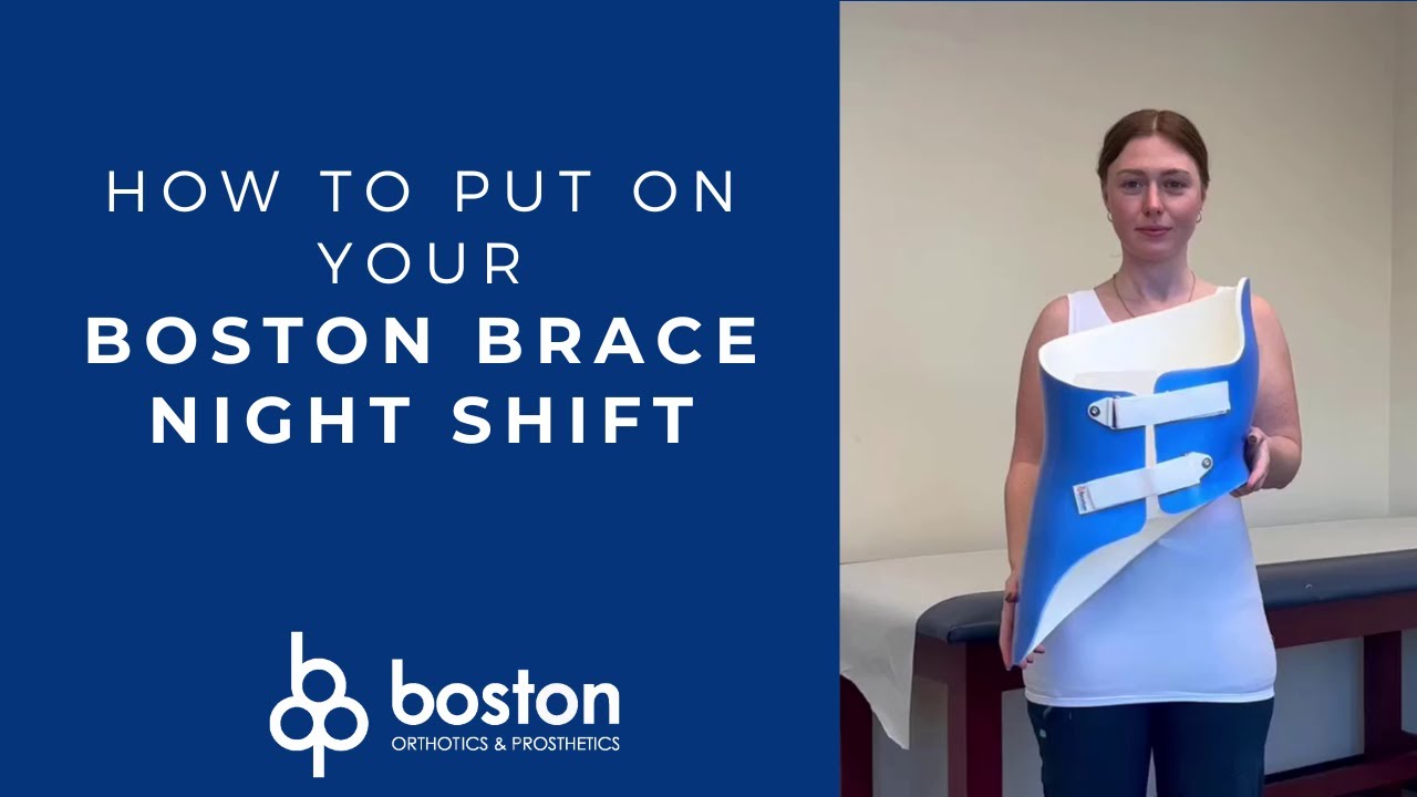 How to Put On Your Anterior Opening Boston Brace 