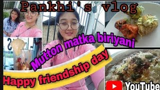 pankhi's vlog-3  : friendship day spacial..❤️❤️