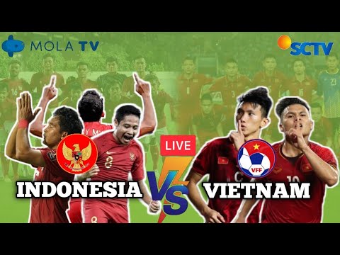 🔴Live SCTV : Timnas Indonesia VS Vietnam Berlangsung Malam Hari.