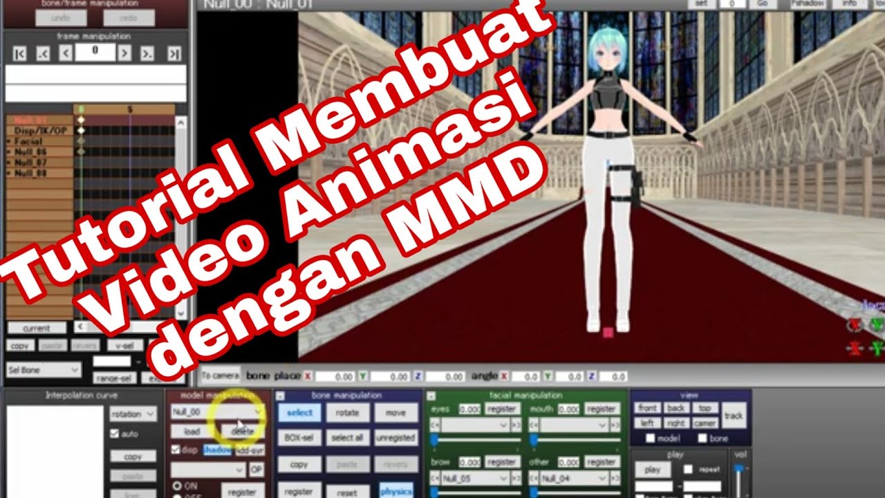 Tutorial Dasar Membuat Video  Animasi  Dengan MMD 