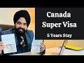 Canada super visa process documents and cost