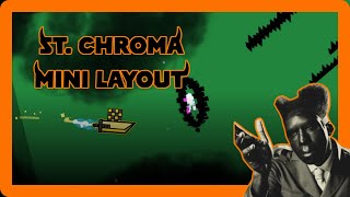 “ST. CHROMA” | MINI LAYOUT
