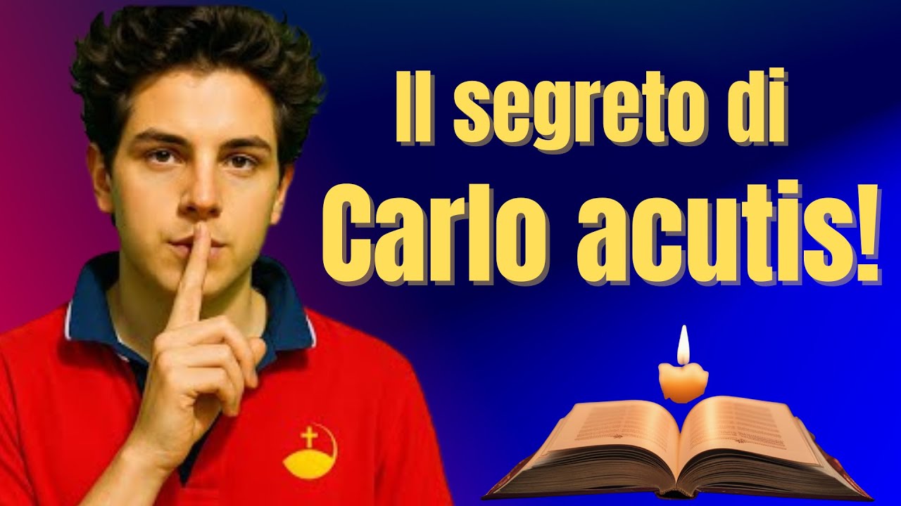 Il segreto di Carlo Acutis che trasformerà la tua vita di preghiera!