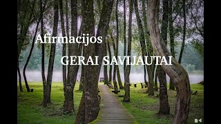 Afirmacijos - Gerai savijautai