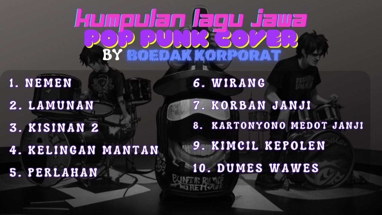 LAGU JAWA POP PUNK COVER FULL ALBUM BY BOEDAK KORPORAT