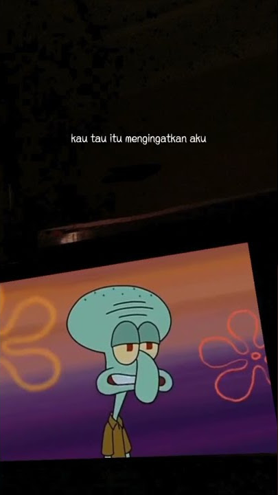 story wa Spongebob sad boy.| Riki official