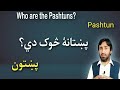 Who are the pashtuns  diction pashtun        pashto research academy 