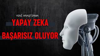 Yapay Zekâ Sandığımız Kadar Zeki Değil Mi? Yeni Araştırma Açıklıyor