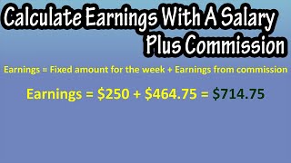 How To Calculate, Find Earnings Or Pay From A Base Salary Plus Commission Explained