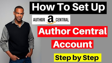 How To Set Up An Amazon Author Central Account | Kindle Publishing 2018