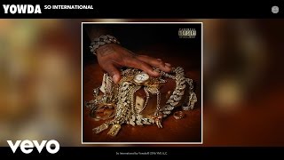 Yowda - So International (Audio)