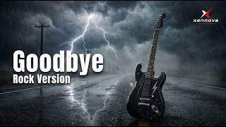 Goodbye ( Female Version ) - Air Supply | Rock Cover by Xennova
