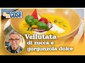 Vellutata di zucca con gorgonzola dolce - Si fa così | Chef BRUNO BARBIERI