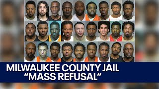Milwaukee County Jail 'mass refusal' | FOX6 News Milwaukee
