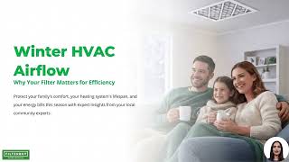 Winter HVAC Airflow: Why Your Filter Matters for Efficiency