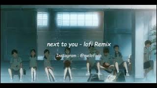 next to you (Parasyte but is it okay if it's lofi hiphop?)