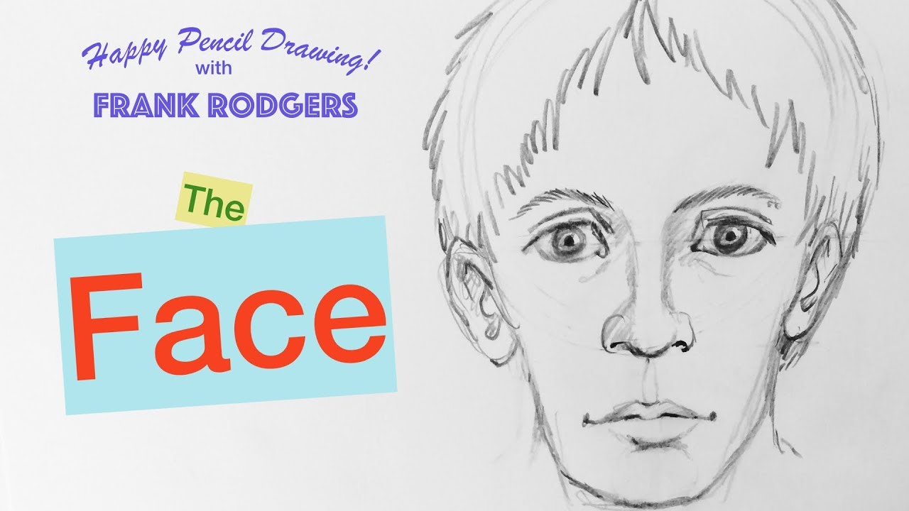 How to Draw a Pencil Sketch of a Face. Happy Drawing! with Frank