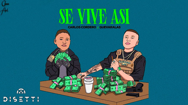 SE VIVE ASI - Carlos Cordero, @guevara_LA5 (AUDIO)