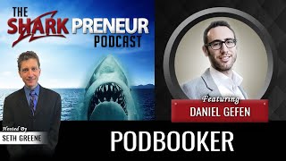 528: Podbooker Daniel Gefen, Gefen Media Group