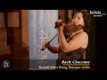 Heifetz 2020: Rachell Ellen Wong, Baroque Violin | Bach: Chaconne