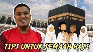 Tips Untuk Jemaah Haji