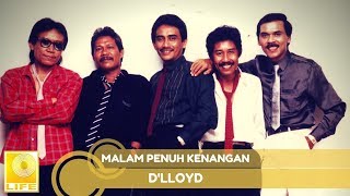 D'lloyd - Malam Penuh Kenangan (Official Audio)