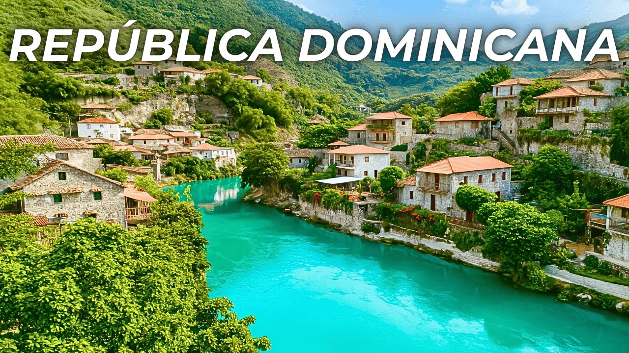 LOS PUEBLOS MÁS BONITOS DE REPÚBLICA DOMINICANA