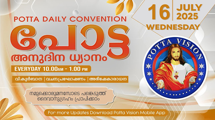 പോട്ട അനുദിന കൺവെൻഷൻ  | 16 JULY 2025 🔴 LIVE | Potta Daily Convention